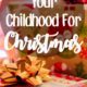 Give Your Kids Your Childhood for Christmas