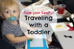 Save your Sanity – Traveling with a Toddler