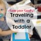 Save your Sanity – Traveling with a Toddler